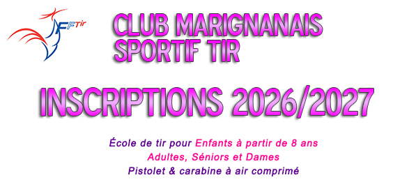 Inscriptions Ecole de Tir - Club Marignanais Sportif Tif CMSTIR 2026/2027 Inscriptions Ecole de Tir - Club Marignanais Sportif Tif CMSTIR 2026/2027